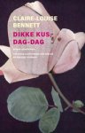 Claire-Louise Bennett - Dikke kus, dag-dag