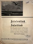 Krannig, S.: - Friesenlied. Auf den friesischen Inseln bekannt als: Insellied