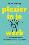 Bruce Daisley - Plezier in je werk