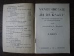Hoogwerf, J., Baarslag D.J. - Vragenboekje voor Bij de kaart : eenvoudige aardrijkskunde voor het christelijk onderwijs
