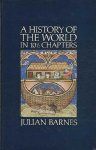 Julian Barnes - HISTORY OF THE WORLD IN 10.5 CHAP