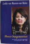 Maaren-van Balen, Loekie van - Hoezo burgemeester Ervaringen van de burgemeester van Leeuwarden 1999-2001