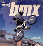 Partland, J.P. & Tony Donaldson - The World of BMX