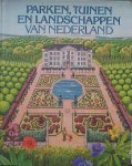 SCHAAP, DICK & BERG, TEUN VAN DEN, - Parken, tuinen en landschappen van Nederland.