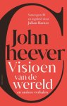 John Cheever - Visioen Van De Wereld En Andere Verhalen