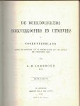 Ledeboer A. M. - De boekdrukkers boekverkoopers en uitgevers in Noord-Nederland sedert de uitvinding van de boekdrukkunst tot den aanvang der negentiende eeuw. Eene proeve.
