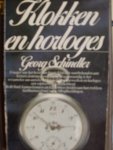 Schindler, Georg - Klokken en Horloges