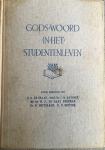 Graaf, S.G. de; Bavinck, J.H.; De Gaay Fortman, W.F.; Smitskamp, H. & Buitink, H.U. (red) - Gods Woord in het studentenleven