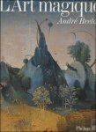 Andr  Breton / - L'art magique Andr  Breton une histoire de l'art.
