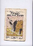 FLOERICKE, Dr. KURT - Vögel auf der Reise - mit einem farbigen Umschlagbild von Kurt Bessiger und 17 Abbildungen
