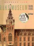 Braat , J. ( e.a . redactie . ) - Honderd  Jaar  Rijksmuseum  1885 - 1985 . ( De voorgeschiedenis van het belangrijkste museum in Nederland in werkelijk alle aspecten gepresenteerd , Vooral visueel . De veranderende visies op exposeren zijn opvallend . )