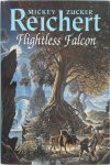 Mickey Zucker Reichert - The Flightless Falcon