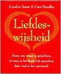 Carolyn Temsi, Caro Handley - Liefdeswijsheid