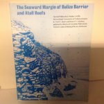  - The seaward margin of Belize barrier and Atoll reefs