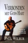 Wilbur, Paul - Verbonden met Gods hart