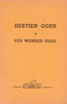 Ziethe, W. - Ziethe, W.-Dertien ogen of Een wonder Gods