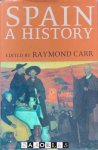 Raymond Carr - Spain a history