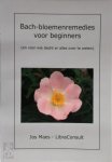 Jos Maes - Bach-bloemenremedies voor beginners