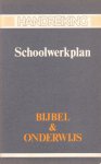 auteur niet vermeld - Handreiking Schoolwerkplan