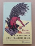 Daniil Charms - Stinkdier Is Een Prachtig Beest