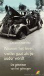 DRAAISMA, D. - Waarom het leven sneller gaat als je ouder wordt. Over het autobiografische geheugen.