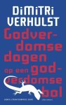 Dimitri Verhulst - Godverdomse dagen op een godverdomse bol