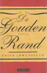 Löwenstein, Fried - De gouden rand