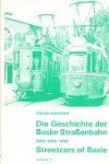Jeanmaire, C - Die Geschichte der Basler Strassenbahn 1880-1895-1968