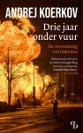 Andrej Koerkov - (1) Drie Jaar Onder Vuur