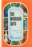Weissman, Rabbi Moshe - The Midrash says. The narrative of the weekly Torah-portion in the perspective of our Sages: the book of Vayikra