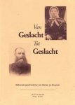 Jan S. van der Net en Paul J. de Gier - Van Geslacht Tot Geslacht Beknopte geschiedenis van Gieren en Bruynen