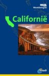 Manfred Braunger - Californie / Reizen magazine wereldreisgids