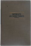  - Soybeans and soybean products volume II of II