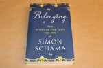 Simon Schama (Auteur) - Belonging — The story of the Jews, 1492-1900 — Story of the Jews.