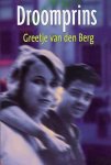 Berg, Greetje van den - Berg, Greetje van den-Droomprins