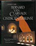 Doornik, N.G.M. van - Bernard van Clairvaux en de Cistercienzerkunst.
