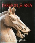  - Passion for Asia Chinese ceramics and oriental works of art selected from a European Collection