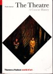 Hartnoll, Phyllis - The Theatre: A Concise History. Hartnoll, Phyllis - The Theatre: A Concise History.