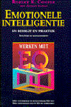 Cooper , Robert K . & Ayman Sawaf - Emotionele  Intelligentie . ( In Bedrijf en Praktijk . Intuitie en Management . Werken met EQ . Met uitgebreide en betrouwbare EQ-Test . Met oefeningen om uw EQ te verbeteren . )
