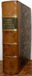 LOUIS DE CARNE, COMTE. - Etudes sur les fondateurs de l'unite nationale en France. (2 volumes in 1 binding, this is the original 1848 edition).