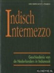 Drooglever, P.J. - Indisch Intermezzo. Geschiedenis van de Nederlanders in Indonesië