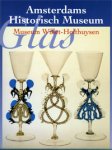 Vreeken, Hubert: - Glas in het Amsterdams Historisch Museum en Museum Willet-Holthuysen.