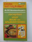 Vansteenhuyse, Dr. F.E. - Dokter, wat mag ik eten? Recepten voor maag en spijsvertering.