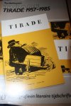 Velthuysen, Ton - TIRADE 1957-1985 monografieen literaire tijdschriften Velthuysen, Ton - TIRADE 1957-1985 monografieen literaire tijdschriften