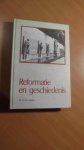 Spijker, Dr. W. van 't - Reformatie en geschiedenis