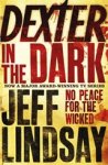 Jeff Lindsay - Dexter In The Dark