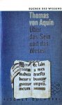 Aquin, Thomas von - Über das Sein und das Wesen. Deutsch-Lateinische Ausgabe