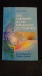 Wolter, Jobst D., - Das Labyrinth in der Kathedrale zu Chartres.