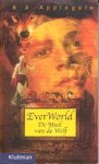 Applegate, Katherine A. - Everworld 1: De Muil van de Wolf