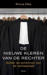 R. Otte - Nieuwe kleren van de rechter - achter de schermen van de rechtspraak